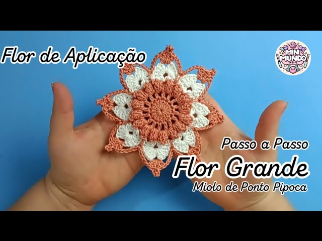 Flor Grande E Fácil De Crochê