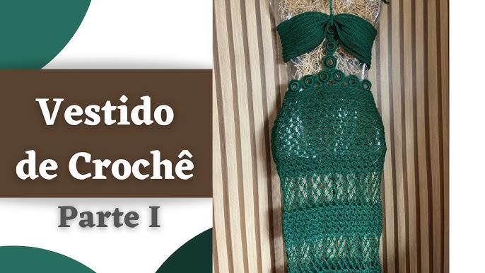 Vestido Longo Passo A Passo De Crochê